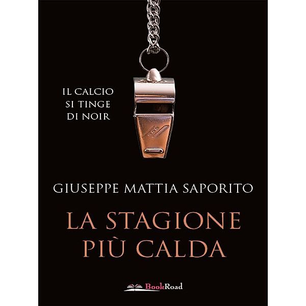 La stagione più calda, Giuseppe Mattia Saporito