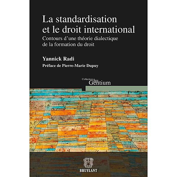 La standardisation et le droit international, Yannick Radi