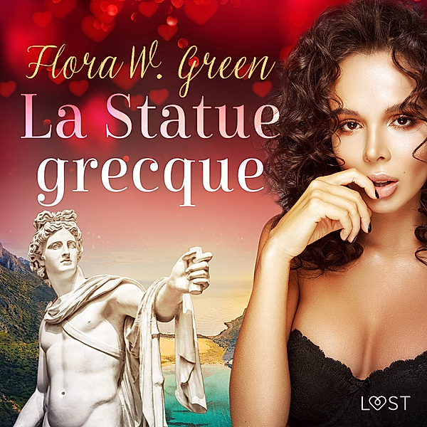 La Statue grecque - Une nouvelle érotique, Flora W. Green