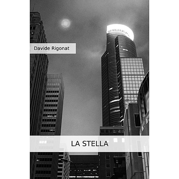 La Stella, Davide Rigonat