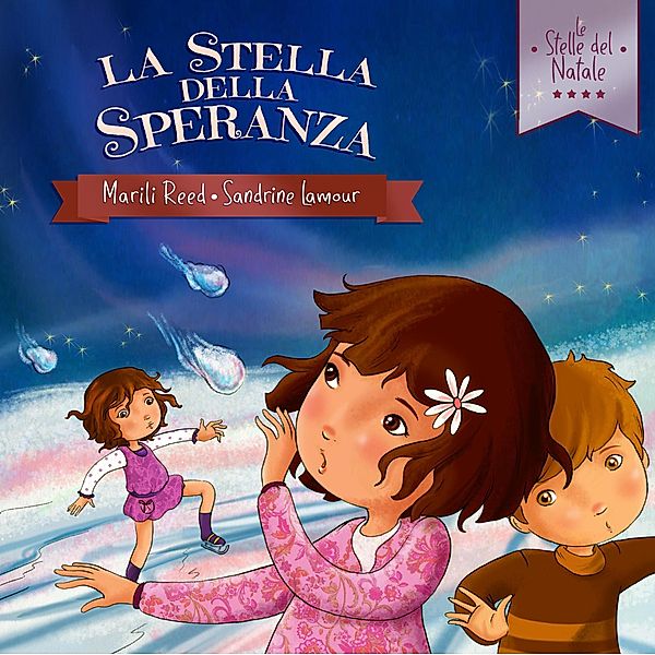 La Stella della Speranza (Le Stelle del Natale, #3) / Le Stelle del Natale, Marili Reed