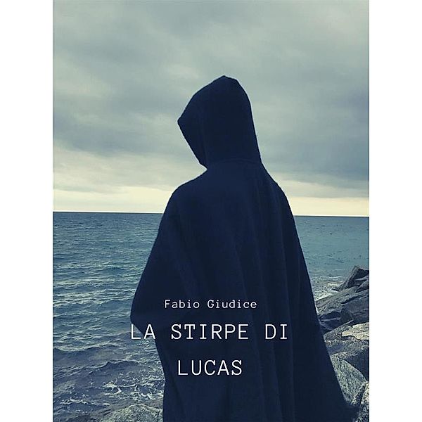 La stirpe di Lucas, Fabio Giudice