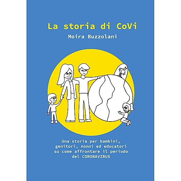 La storia di CoVi, Moira Buzzolani