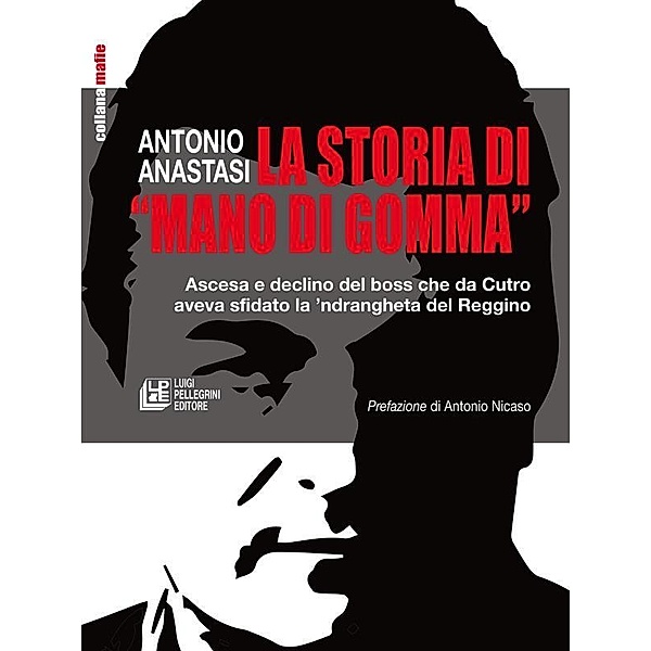 La storia di mano di gomma, Antonio Anastasi