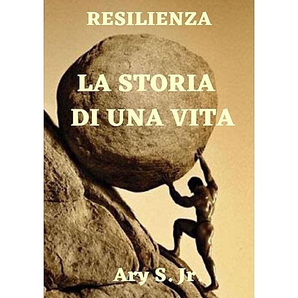 La Storia di una Vita, Ary S.