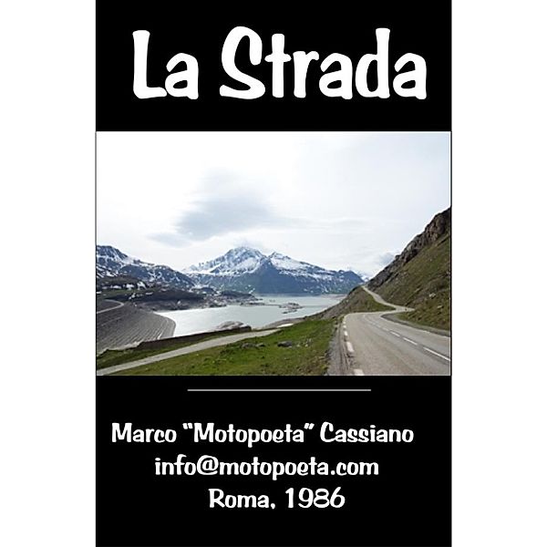 La Strada, Marco Cassiano