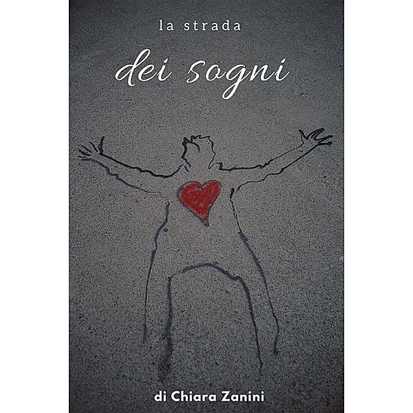 La Strada dei Sogni, Chiara Zanini