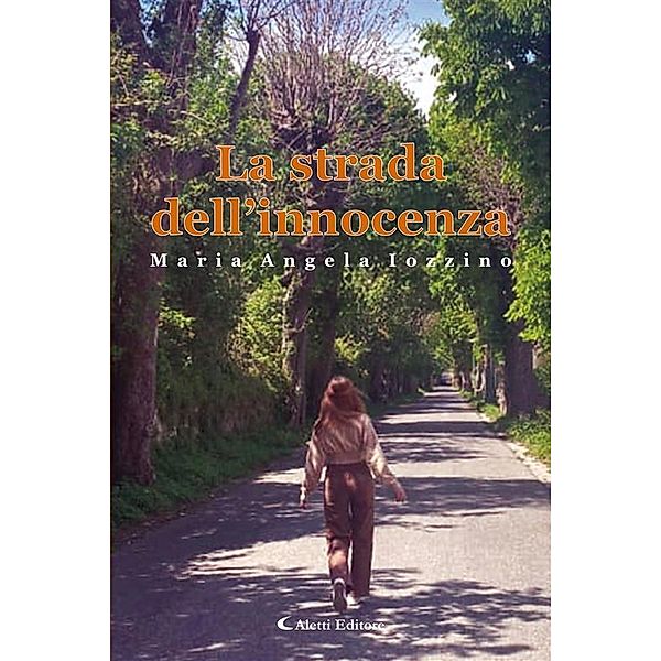 La strada dell'innocenza, Maria Angela Iozzino