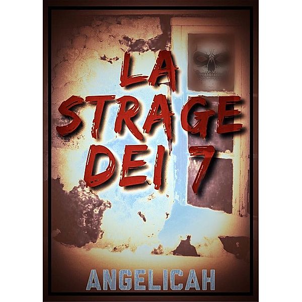 La strage dei 7, Angelicah