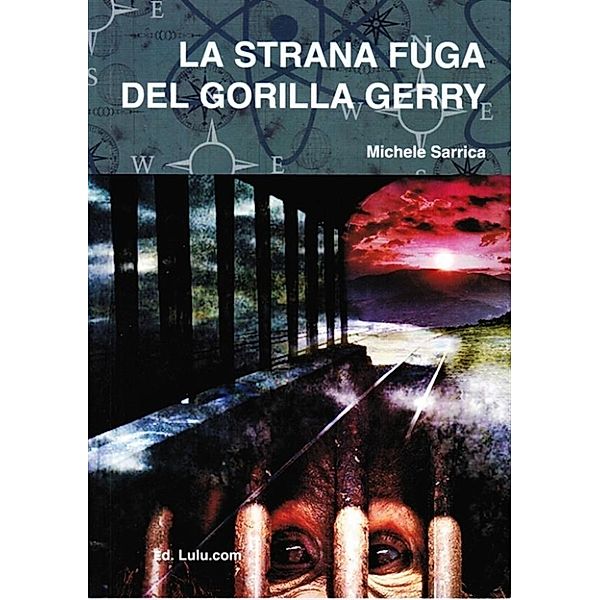 La strana fuga del gorilla Gerry, Michele Sarrica