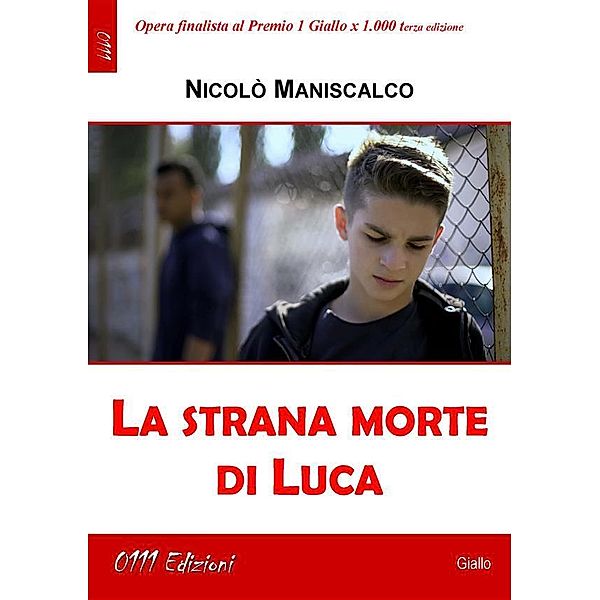 La strana morte di Luca, Nicolò Maniscalco