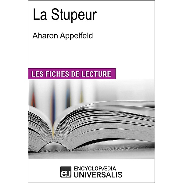 La Stupeur d'Aharon Appelfeld, Encyclopaedia Universalis