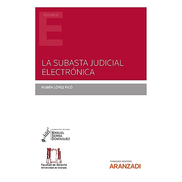 La subasta judicial electrónica / Estudios, Rubén López Picó