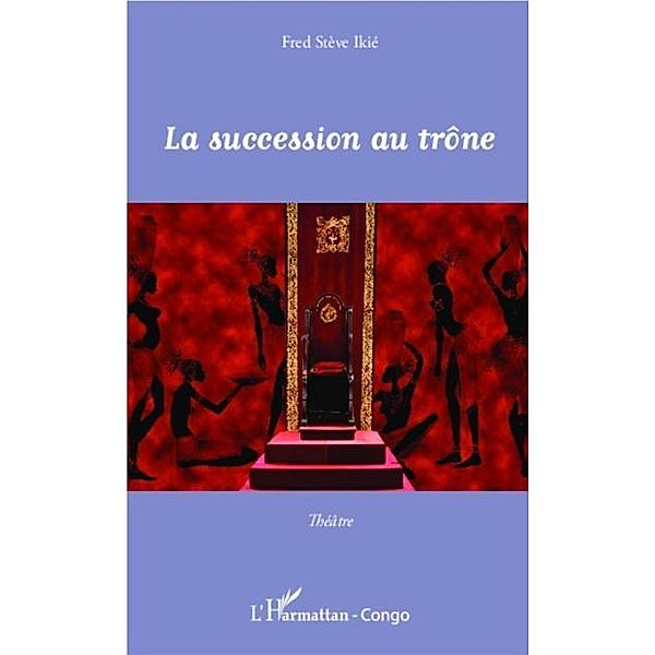 La succession au trone / Hors-collection