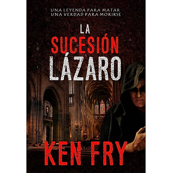 La sucesion Lazaro / Babelcube Inc., Ken Fry