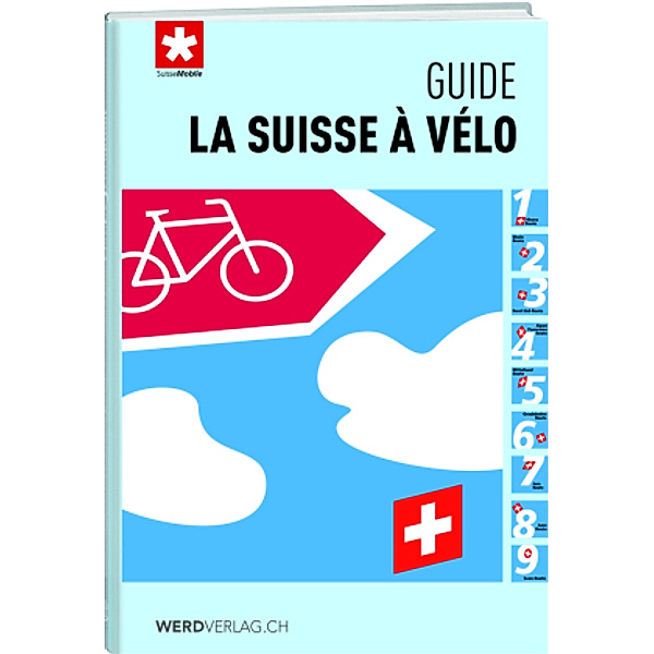 La Suisse à vélo - guide, Schweizmobil