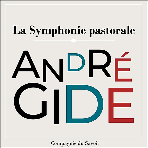 La Symphonie Pastorale, André Gide