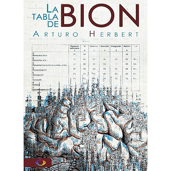 La Tabla de Bion, Arturo Herbert