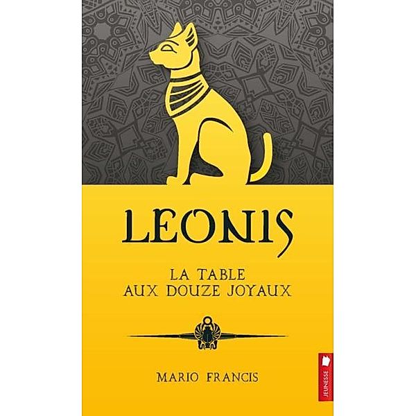 La table aux douze joyaux / Leonis, Francis Mario Francis