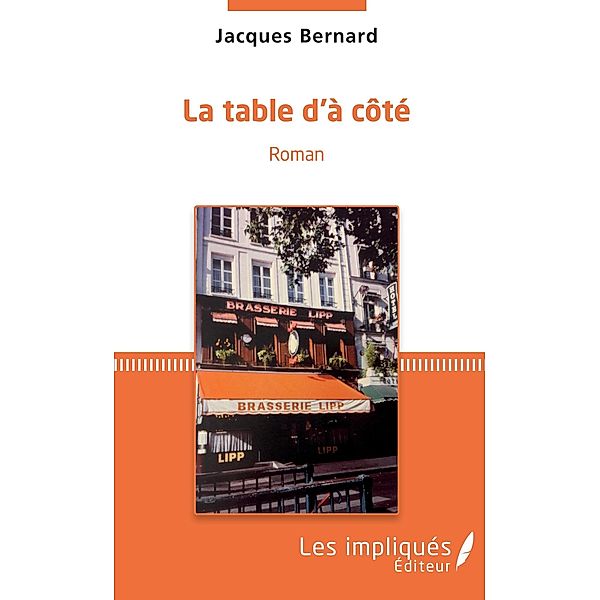 La table d'a cote, Bernard