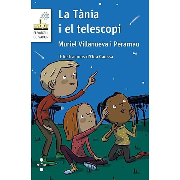 La Tània i el telescopi / El Vaixell de Vapor blanca, Muriel Villanueva i Peramau