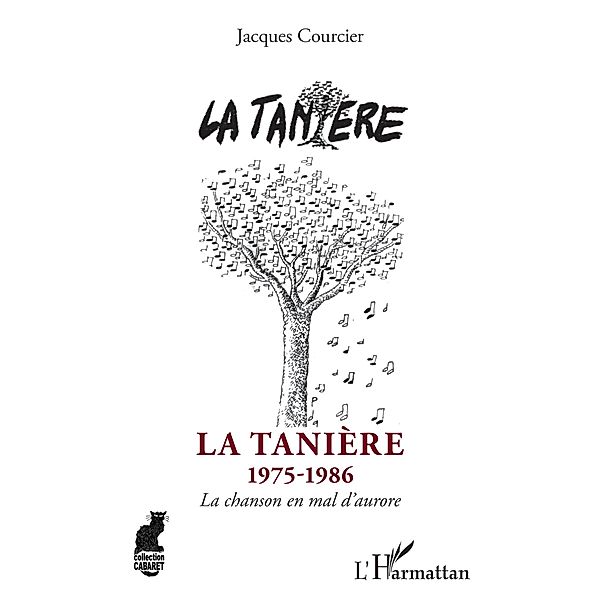 La Tanière, Courcier Jacques Courcier