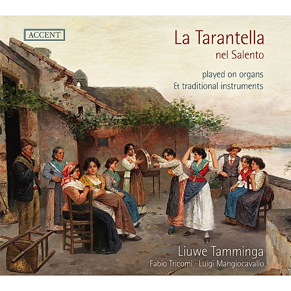 La Tarantella Nel Salento-Musik Für Orgel, Tamminga, Tricomi, Albarello, Mangiocavallo, Rausa