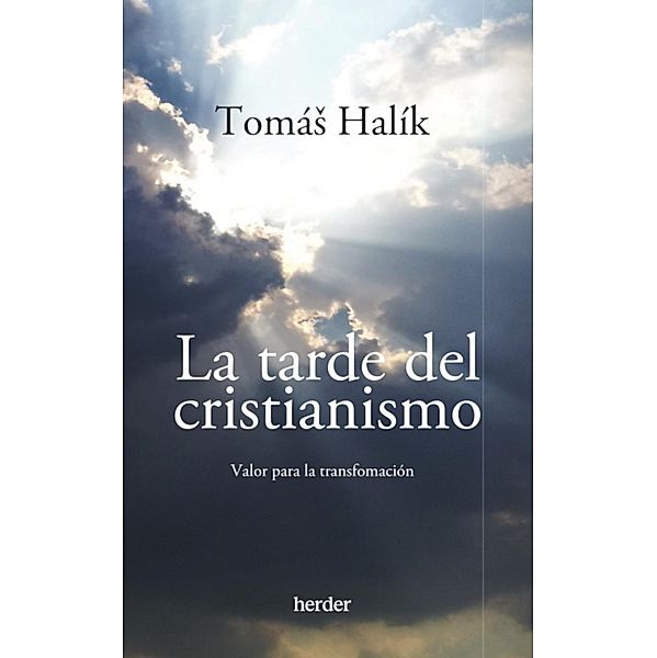 La tarde del cristianismo, Tomas Halik