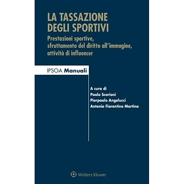 La tassazione degli sportivi, Pierpaolo Angelucci, Paolo Scarioni, Fiorentino Antonio Martino
