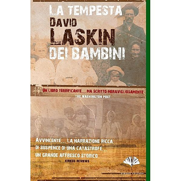 La tempesta dei bambini, David Laskin