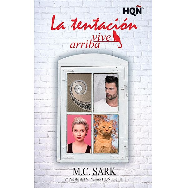 La tentación vive arriba (2º Puesto V Premio Internacional HQÑ) / HQÑ, M. C. Sark