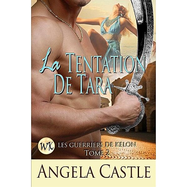 La Tentation De Tara, Angela Castle