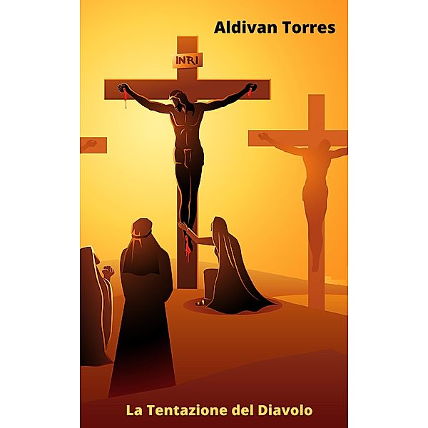 La Tentazione del Diavolo, Aldivan Torres