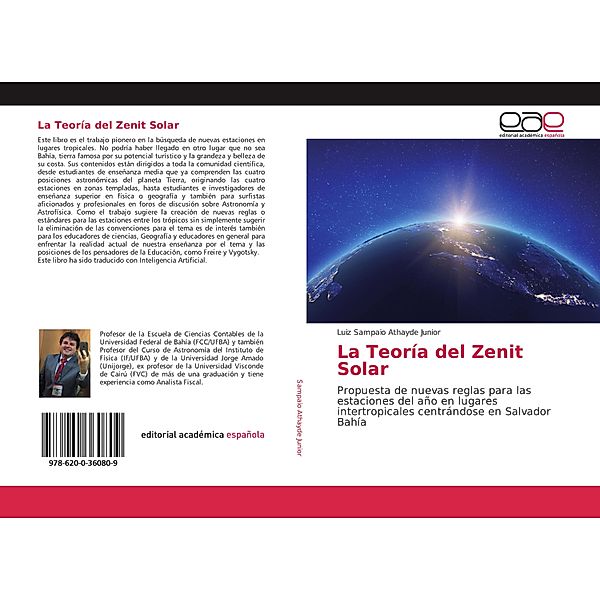 La Teoría del Zenit Solar, Luiz Sampaio Athayde Junior