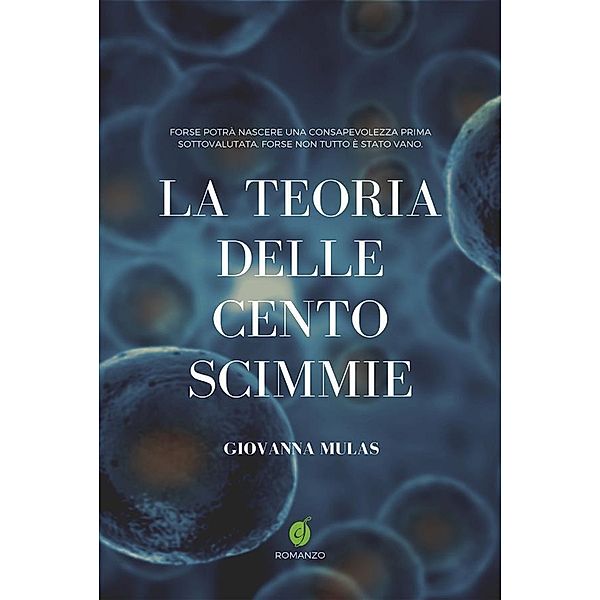 La teoria delle cento scimmie / Green Bd.64, Giovanna Mulas