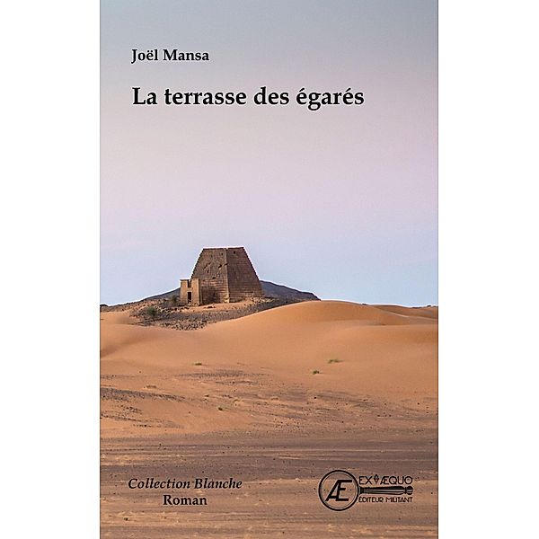 La terrasse des égarés, Joël Mansa