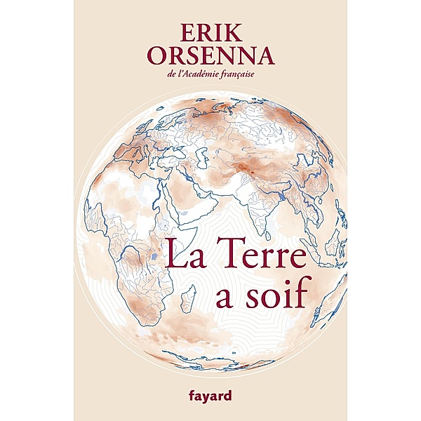La Terre a soif / Documents, Erik Orsenna
