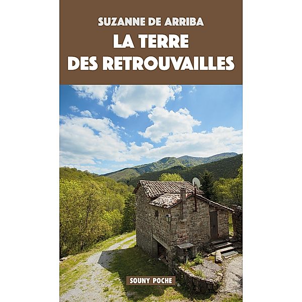 La Terre des retrouvailles, Suzanne de Arriba