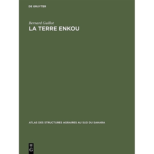 La terre Enkou, Bernard Guillot
