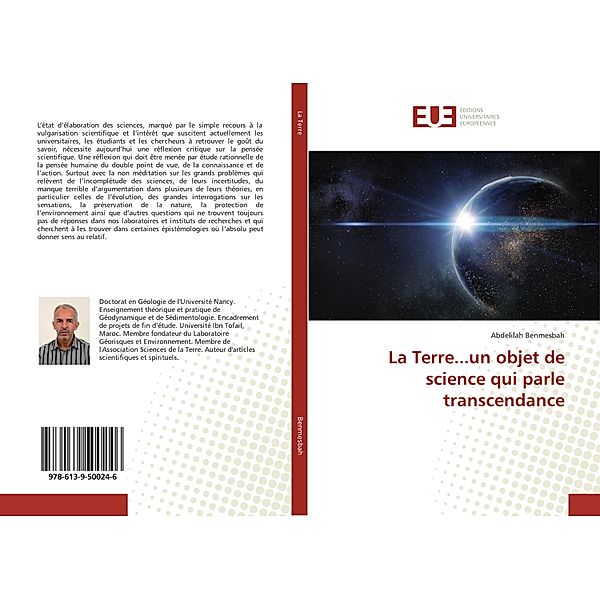 La Terre...un objet de science qui parle transcendance, Abdelilah Benmesbah