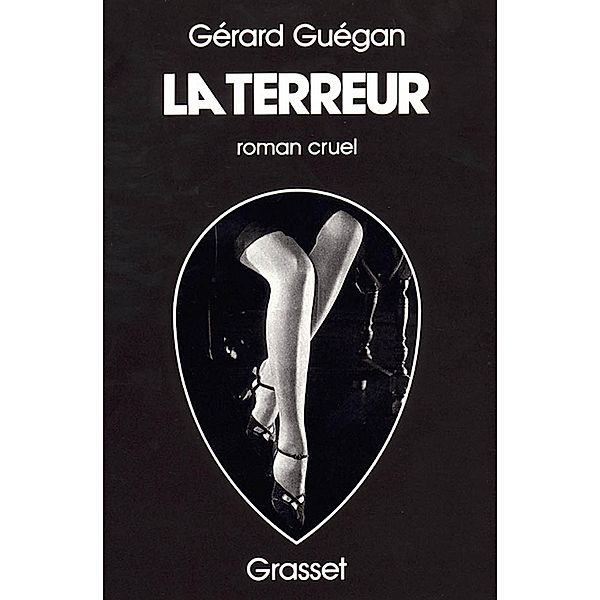 La terreur / Littérature, Gérard Guégan