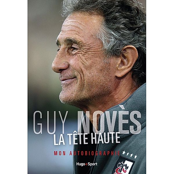 La tête haute - Mon autobiographie / Sport texte, Bertrand Pirel, Guy Novès, Sc leucate corbieres medit. xv