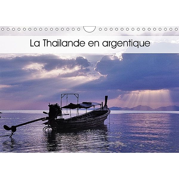 La Thaïlande en argentique (Calendrier mural 2021 DIN A4 horizontal), Patrick Bombaert