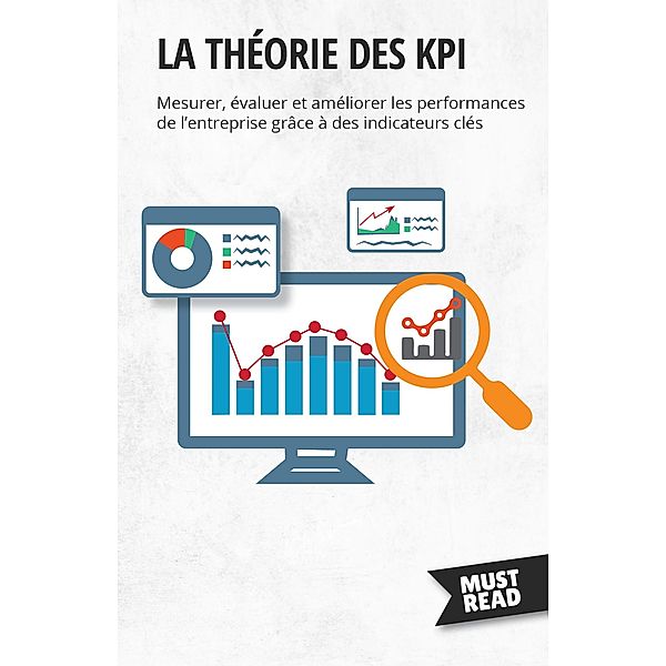La théorie des KPI, Peter Lanore
