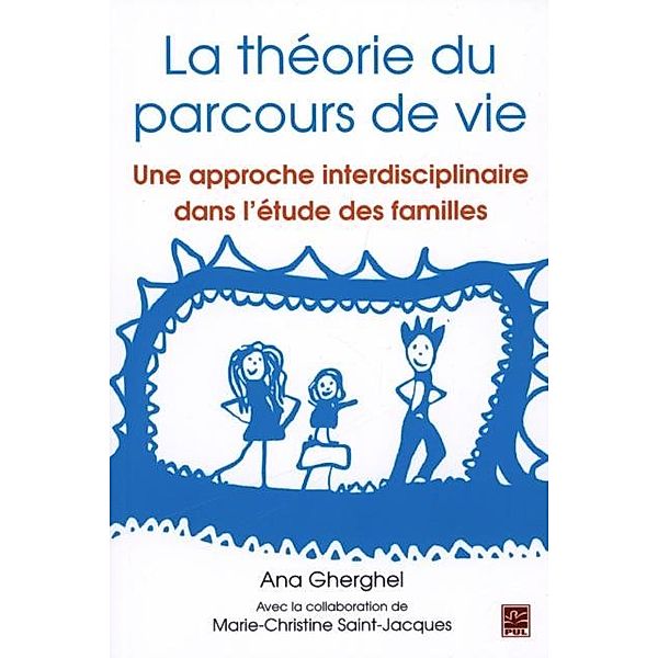 La theorie du parcours de vie, Ana Gherghel, Marie-Christine Saint-Jacques