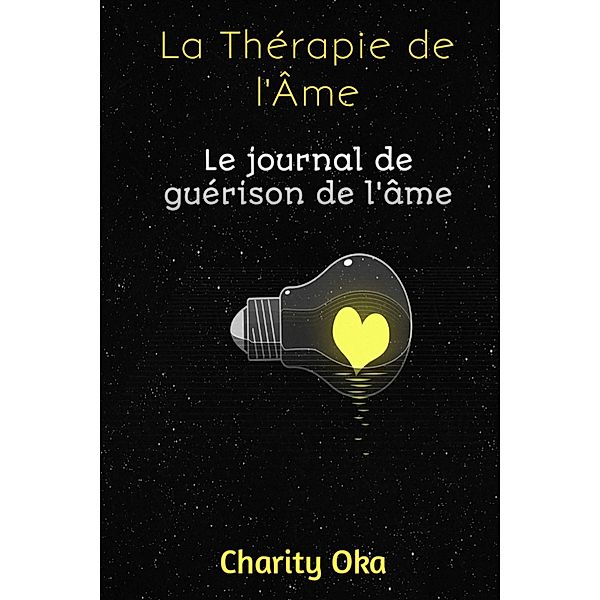 La Thérapie de l'Âme, Charity Oka