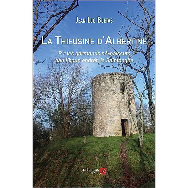 La Thieusine d'Albertine, Buetas Jean Luc Buetas