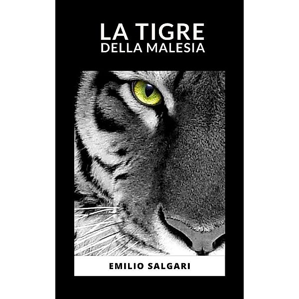 La tigre della Malesia, Emilio Salgari