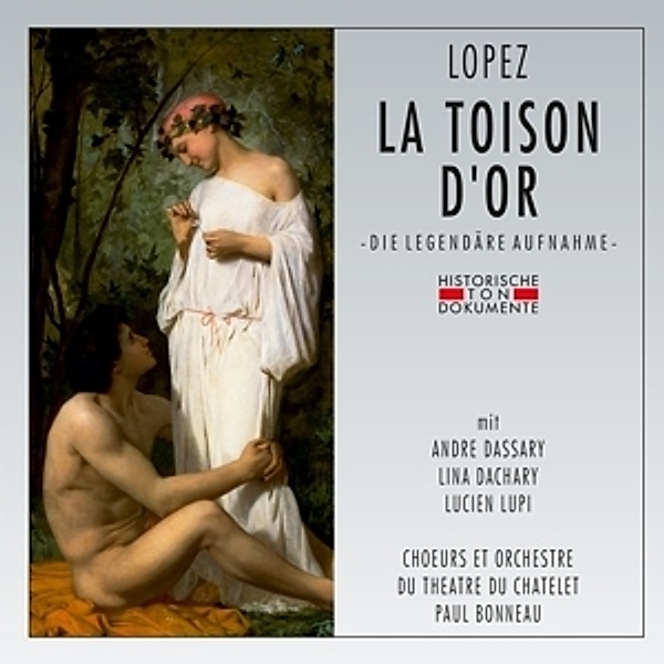 La Toison D'Or, Choeurs Et Orchestre Du Theatre Du Chatelet