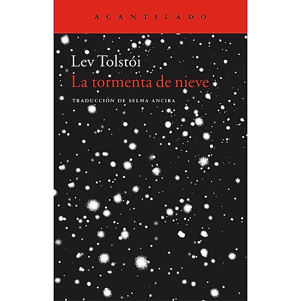 La tormenta de nieve / Cuadernos del Acantilado Bd.3, Lev Tolstói
